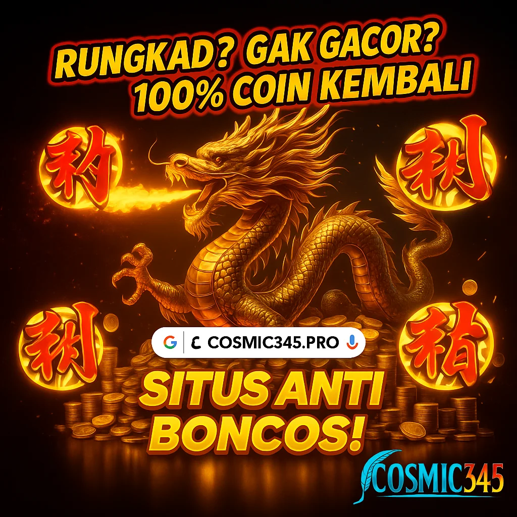 Cosmic345 - 1000+Player Game Cosmic 345 Bikin Auto Nagih!
Cosmic345 - 1000+Player Game Cosmic 345 Bikin Auto Nagih!